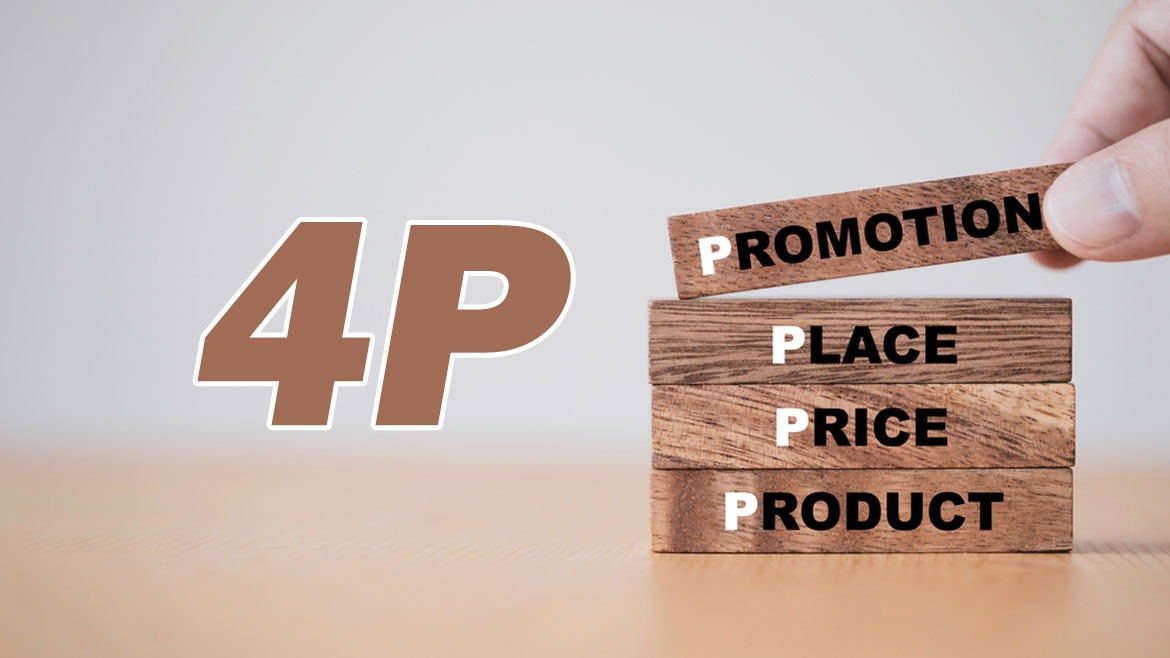 Pengertian dan Penerapan Strategi Pemasaran 4P